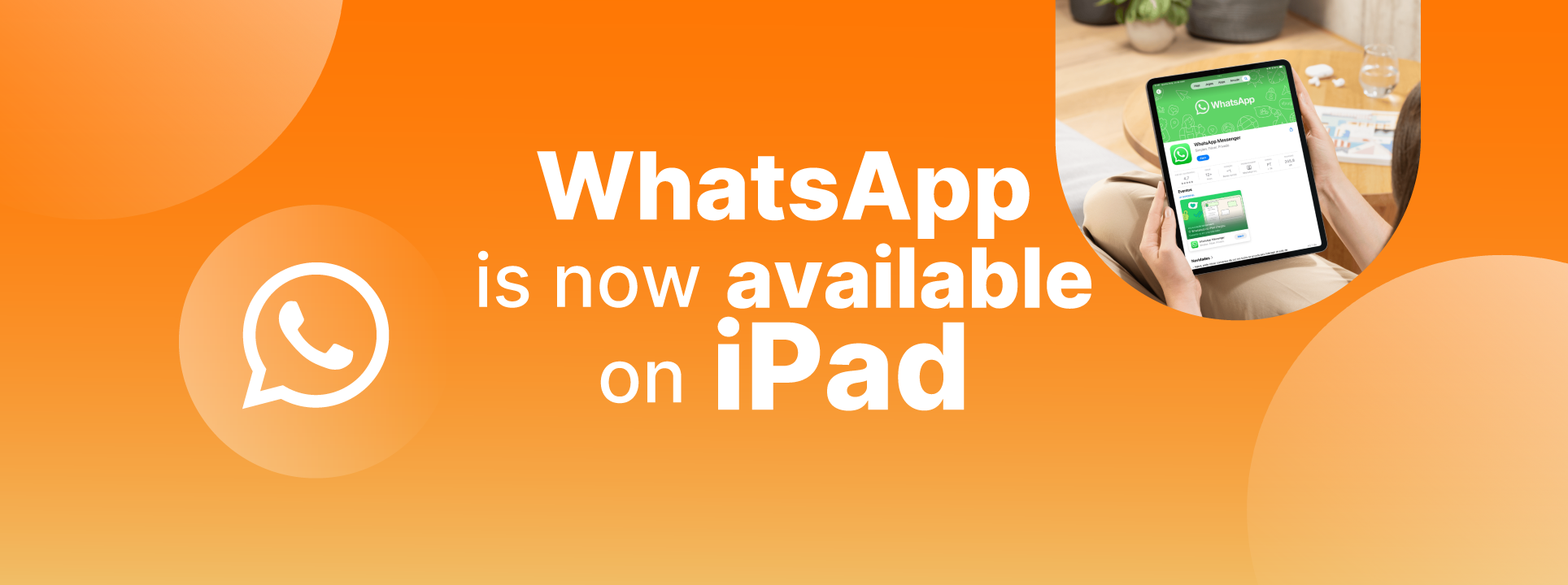C'est officiel : WhatsApp est arrivé sur iPad